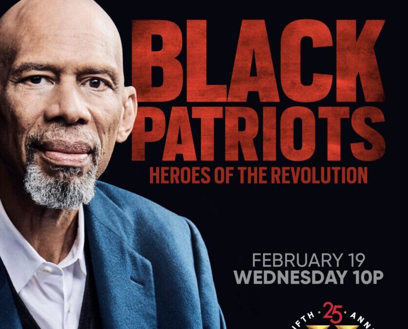 Kareem Abdul-Jabbar & Deborah Morales Executive Produce Upcoming History Channel Series About Black Patriots